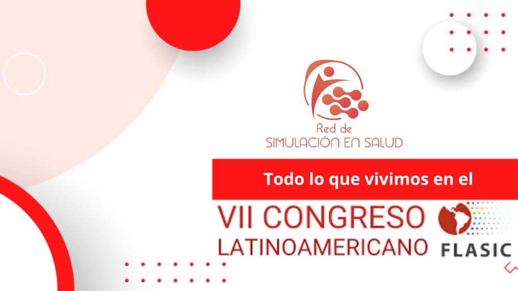 Congreso Lationoamericano de Simulacion en Salud FLASIC 2023